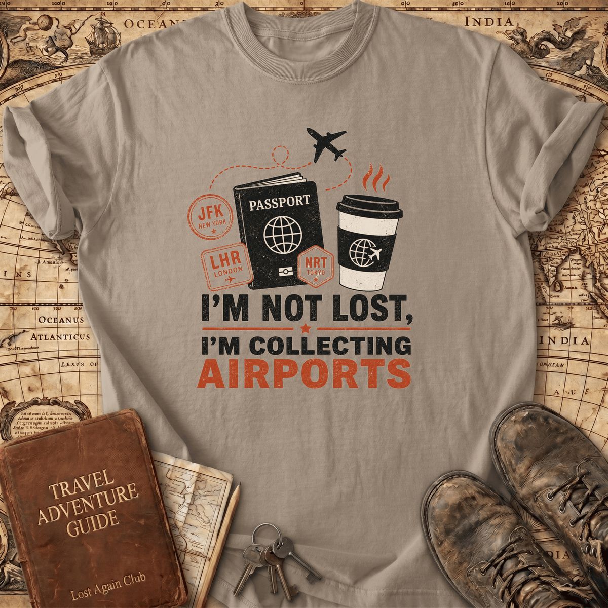 I'm Not Lost I'm Collecting Airports - T-Shirt