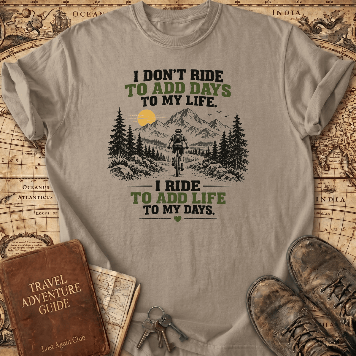 I Don't Ride To Add Days To My Life - Bike - T-Shirt