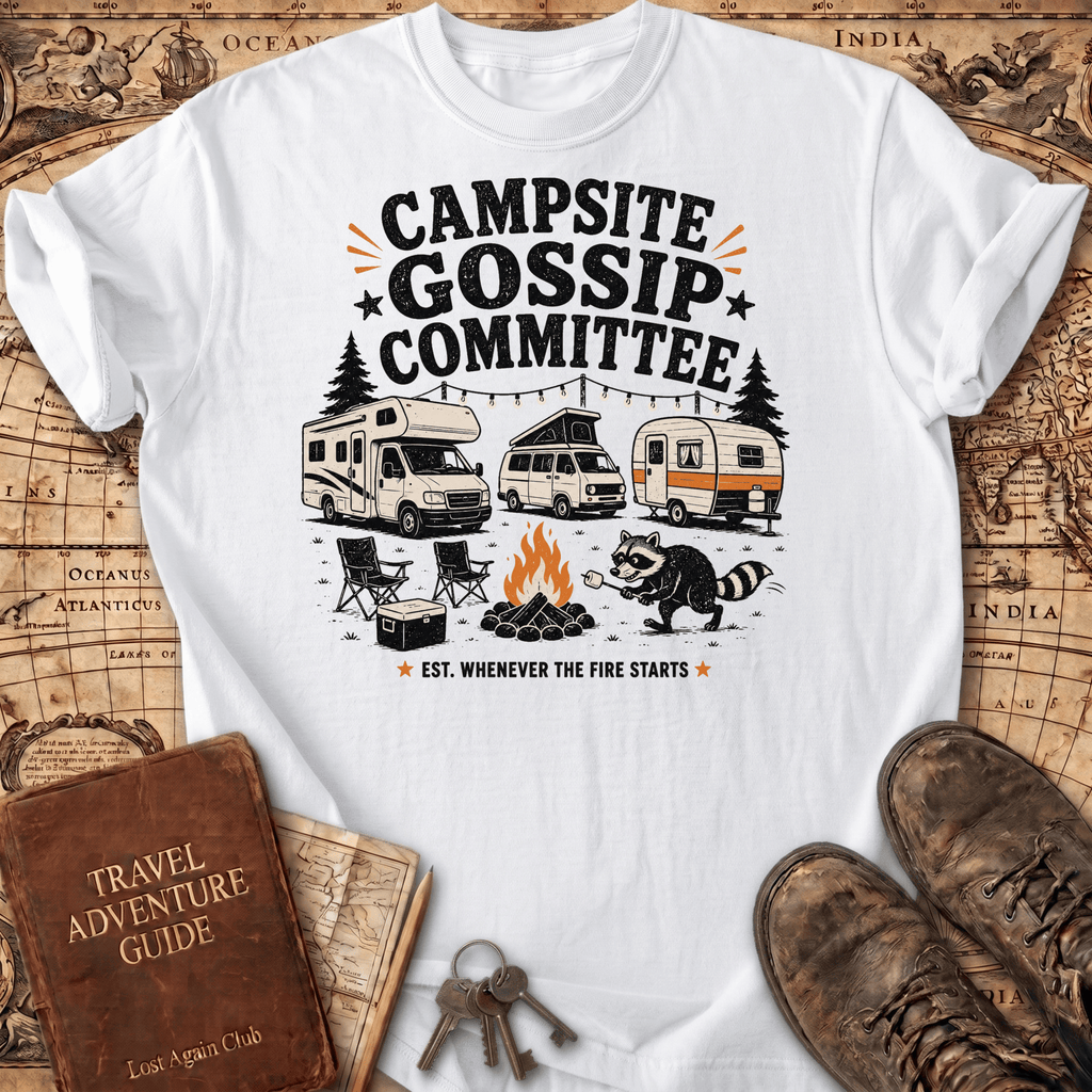 Campsite Gossip Committee - T-Shirt