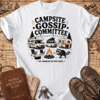 Campsite Gossip Committee - T-Shirt