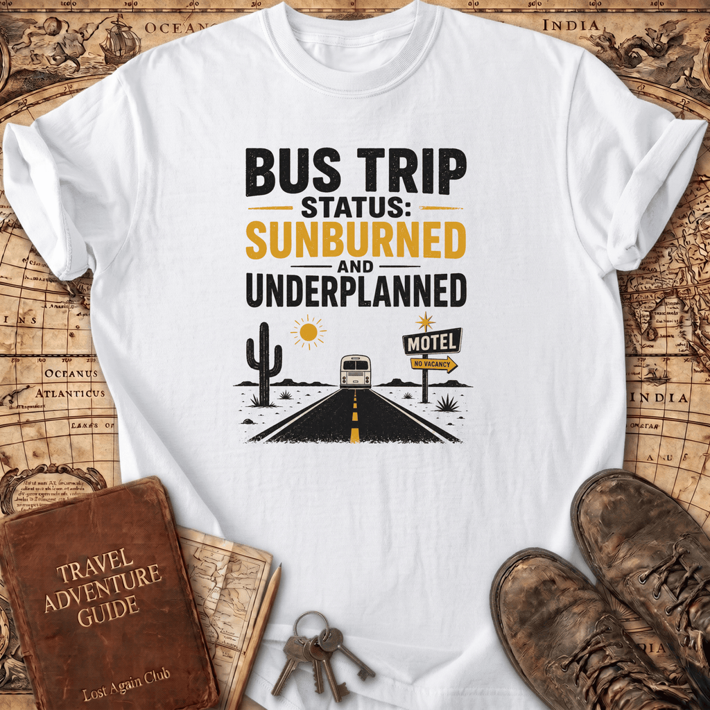 Bus Trip Status - T-Shirt