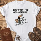 Powered By Legs T-Shirt