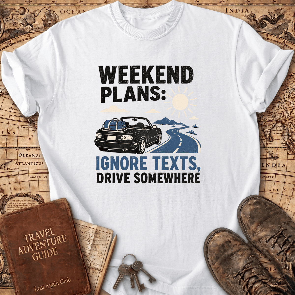 Weekend Plans - T-Shirt