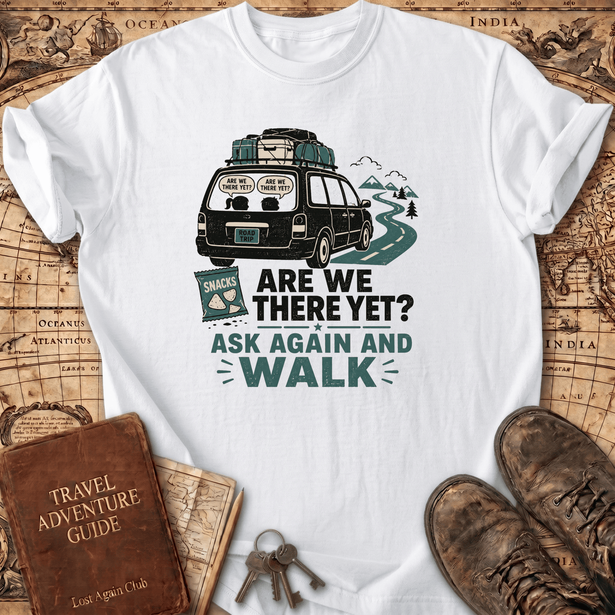 Are We There Yet - T-Shirt
