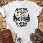 I Don't Ride To Add Days To My Life - Bike - T-Shirt