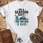 On A Seafood Diet I See The Bar - T-Shirt