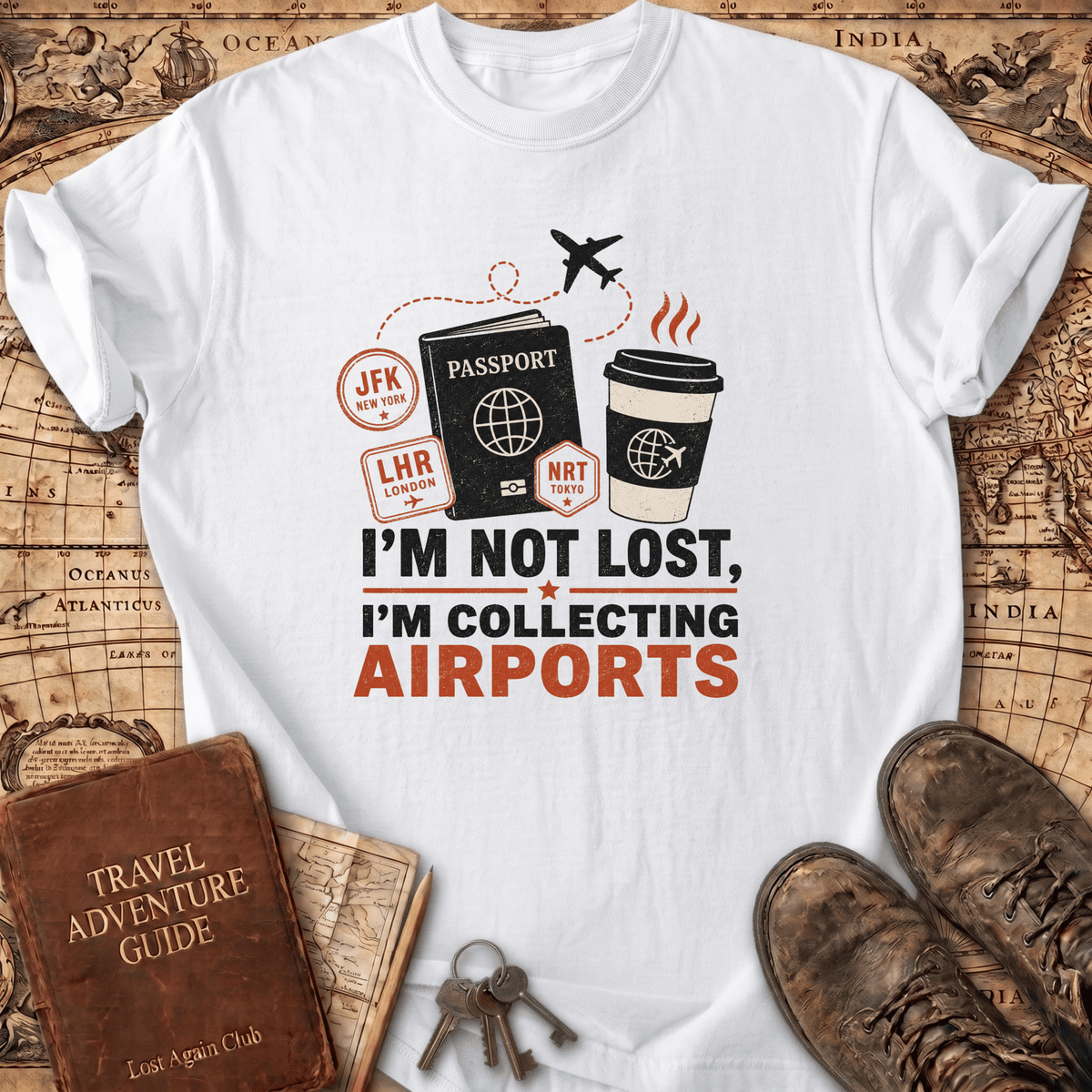 I'm Not Lost I'm Collecting Airports - T-Shirt