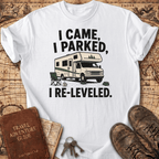 I Came I Parked - T-Shirt